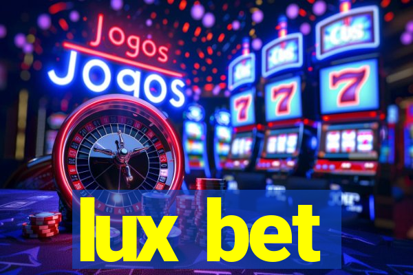 lux bet